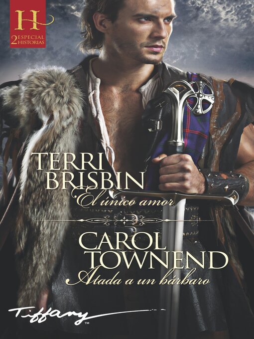 Title details for El único amor--Atada a un bárbaro by Carol Townend - Available